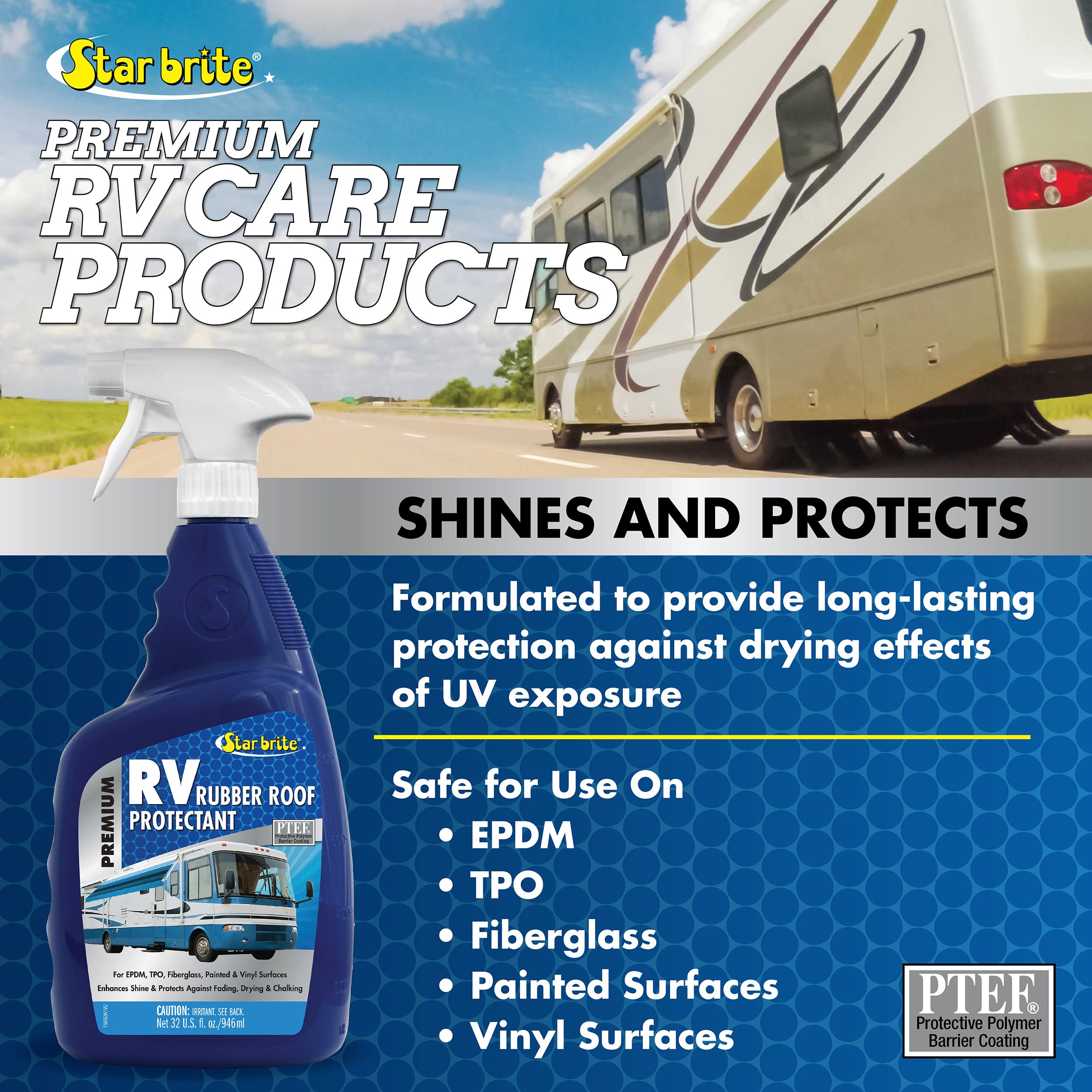 Star Brite Premium RV Rubber Roof Protectant finish adds lasting shine and protection