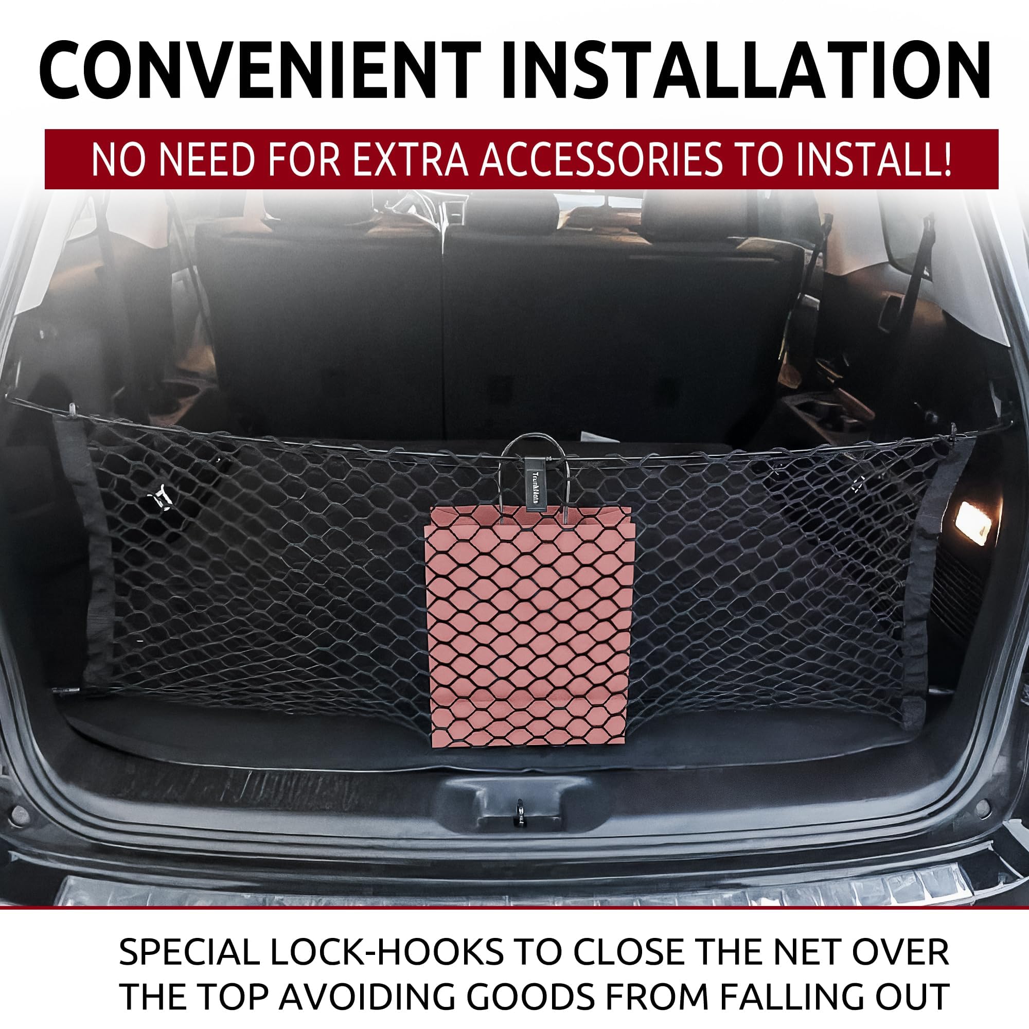 Envelope-style trunk net folds flat for easy stowage.