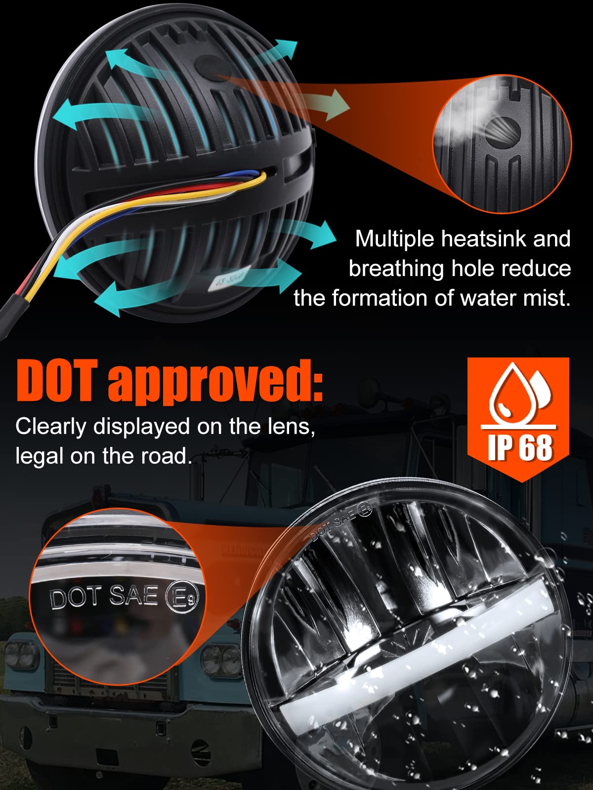 UNI-SHINE headlight with soft cutline reduces glare for safer nighttime driving.