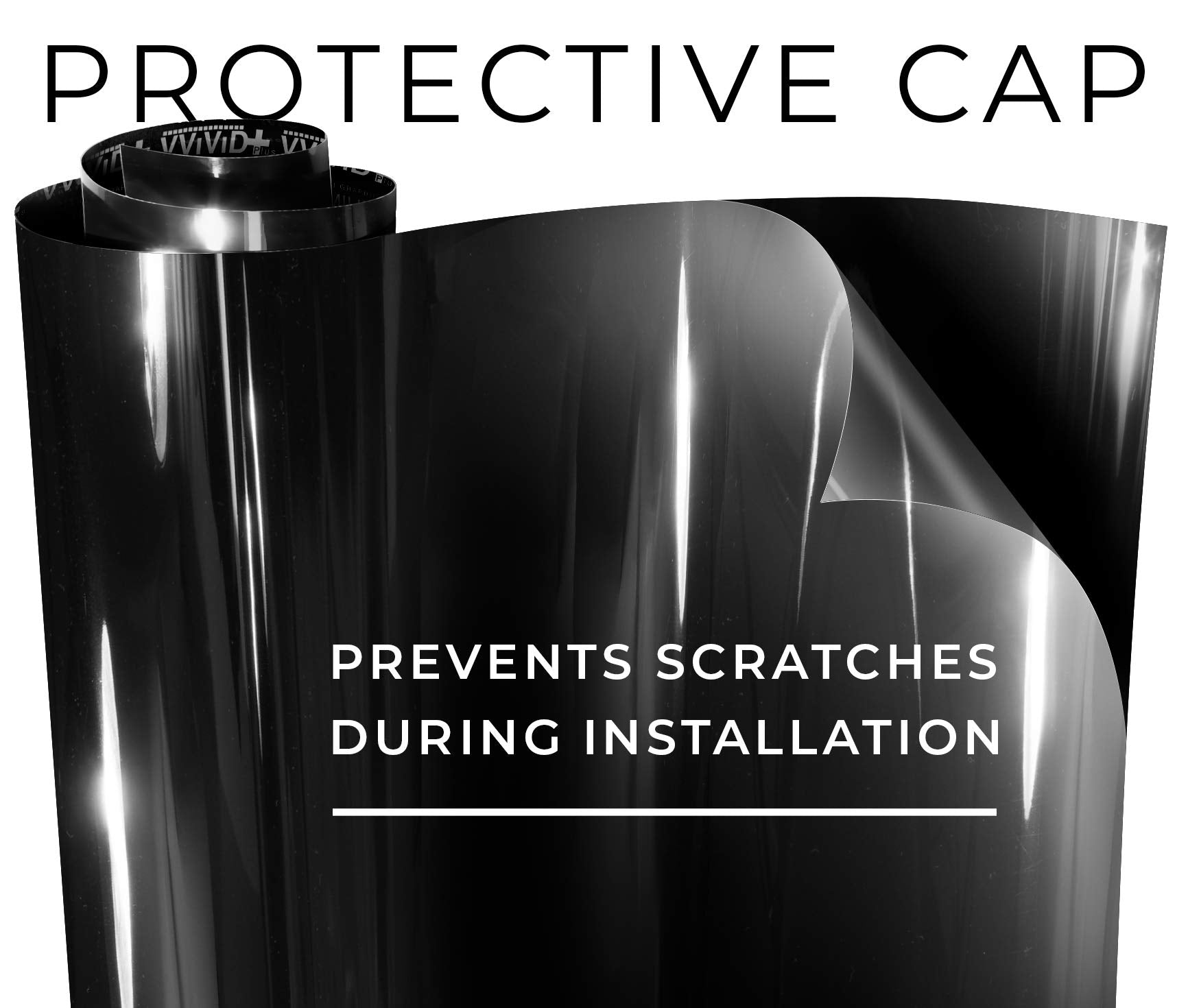 VVViViD Ultra Gloss stretchable protective cap protects during install