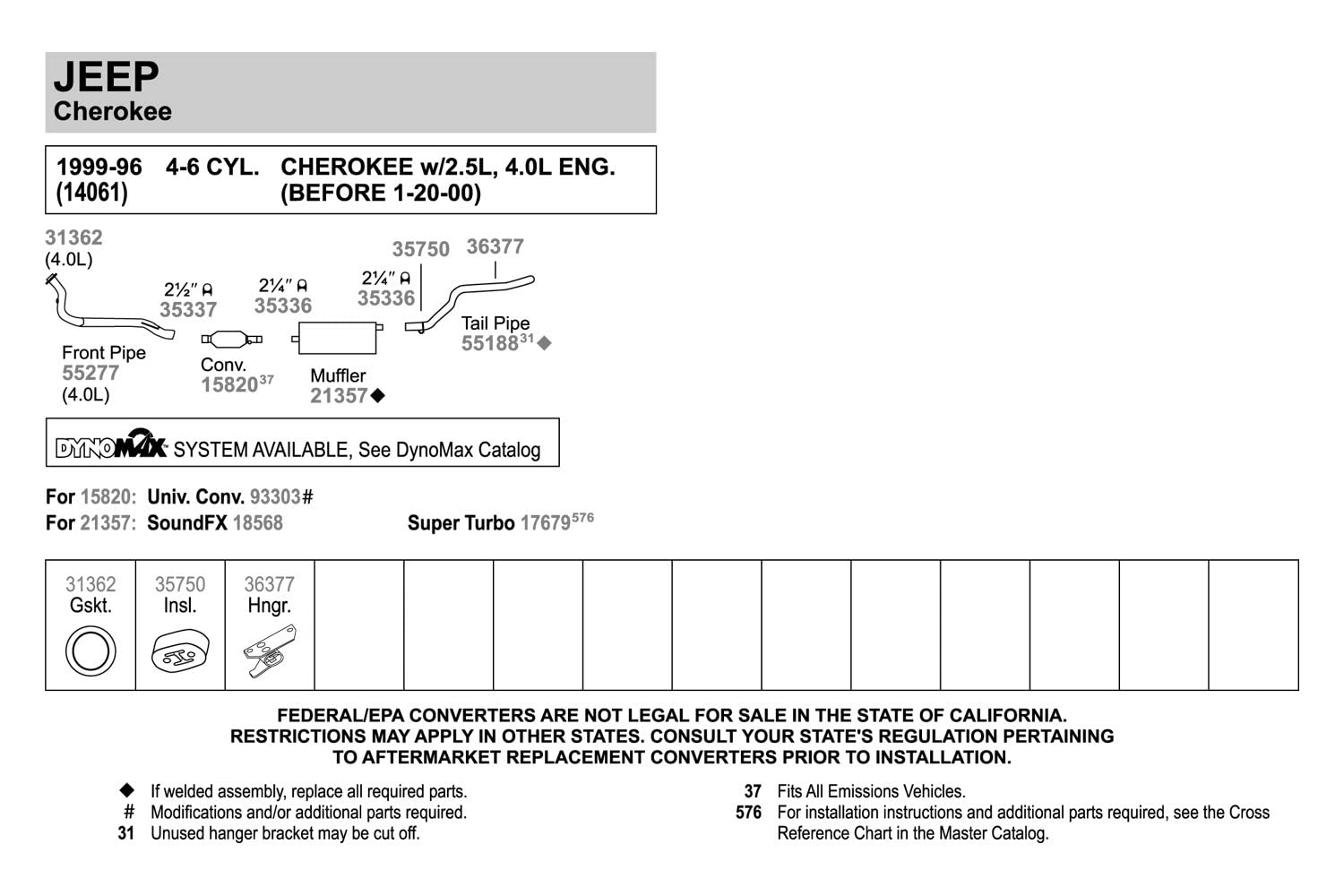 Walker SoundFX 18568 aluminized steel construction resists corrosion.