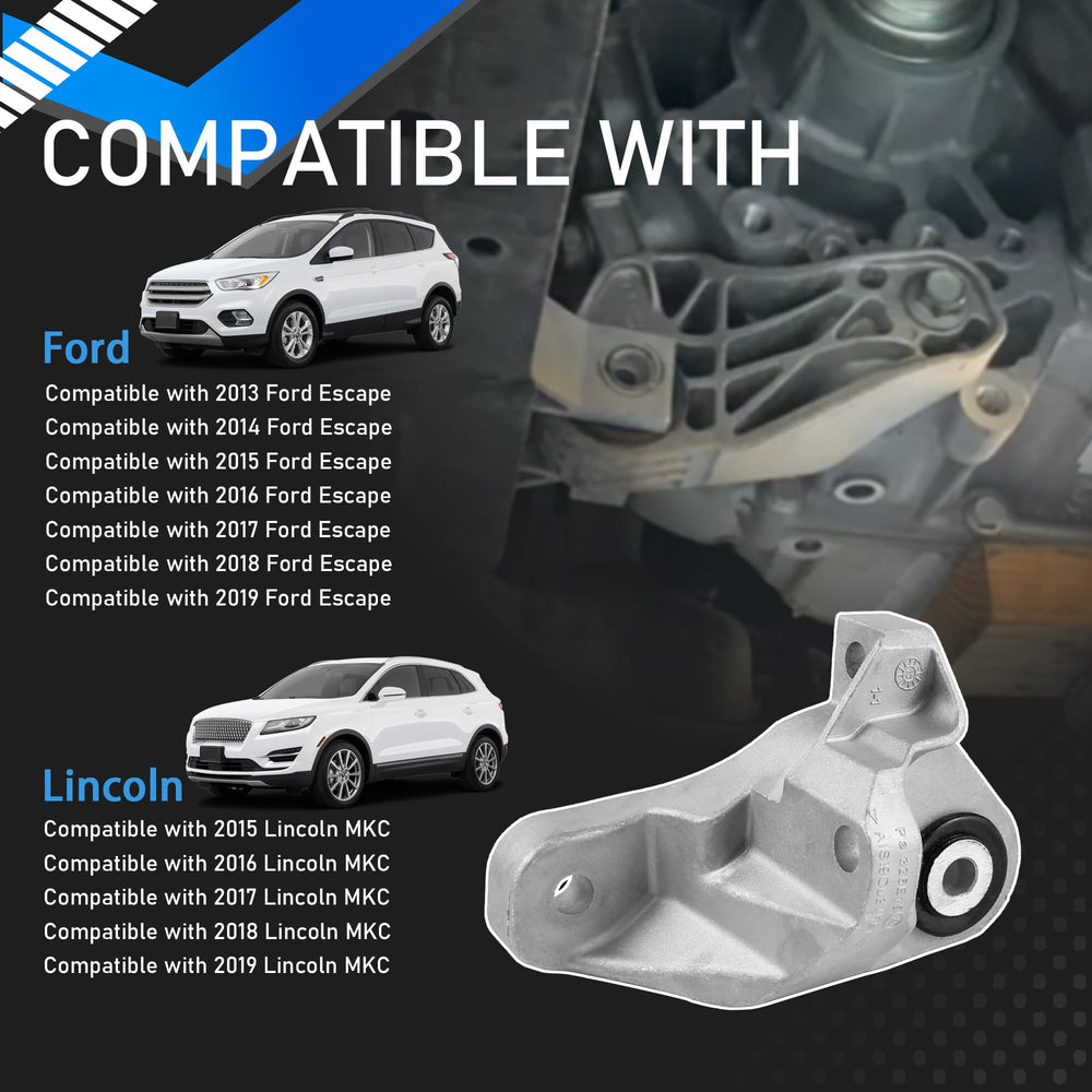 2013-2019 Ford Escape bracket keeps the transmission secure with minimal vibration